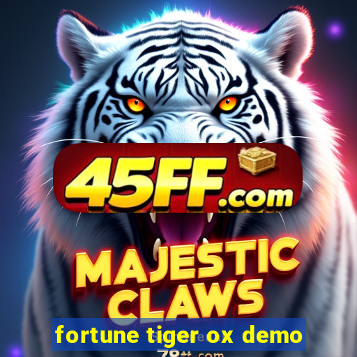 fortune tiger ox demo